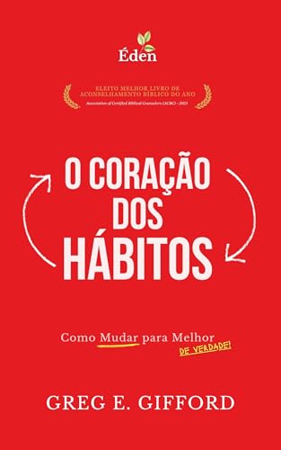 O Coração dos Hábitos (Portuguese Edition)