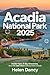 Acadia National Park 2025 by Helen Dancy