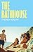 The Bathhouse (The Goode Life Book 1)