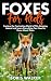 Fox Facts for Kids: Explore...