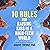 10 Rules for Raising Kids in a High-Tech World: How Parents Can Stop Smartphones, Social Media, and Gaming from Taking Over Their Children's Lives
