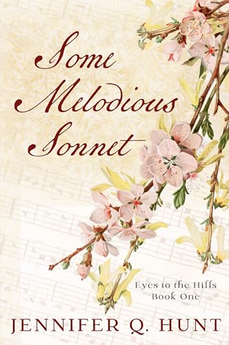 Some Melodious Sonnet (Eyes to the Hills #1)