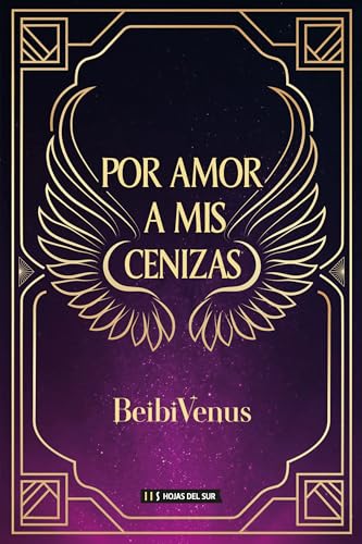 Por amor a mis cenizas (Spanish Edition)