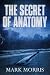 The Secret of Anatomy