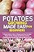 POTATOES GROWING MADE EASY ...