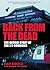 Back From The Dead: The Unt...