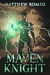 The Maven Knight:...