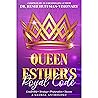 Queen Esther’s Royal Code: Leadership Strategy Preparation Success Queen Esther’s Royal Code: Leadership Strategy Preparation Success