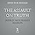 The Assault on Truth: Freud’s Suppression of the Seduction Theory