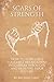 Scars of Strength: How to T...