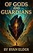 Of Gods and Guardians (The ...