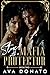 Stuck with a Mafia Protecct...