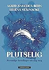 Plutselig. Personlige fortellinger om ung sorg. by Maud Angelica Behn