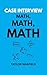 Case Interview Math, Math, ...