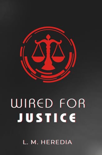 Wired for Justice (Paperback)
