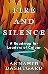 Fire and Silence:...
