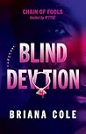 Blind Devotion