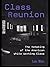 Class Reunion: The Remaking...