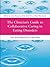 The Clinician's Guide to Co...