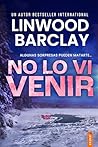 No lo vi venir by Linwood Barclay