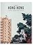 Landing Hong Kong - A journey through urban sceneries: 2nd edition