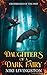 Daughters of a Dark Fairy by Niki Livingston