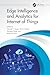 Edge Intelligence and Analytics for Internet of Things by Govind P. Gupta