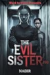 The Evil Sister, Too
