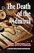 The Death of the Admiral (N...