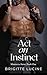 Act on Instinct : Mission t...