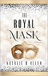 The Royal Mask