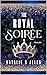 The Royal Soirée (The Royal Mask Book 2)