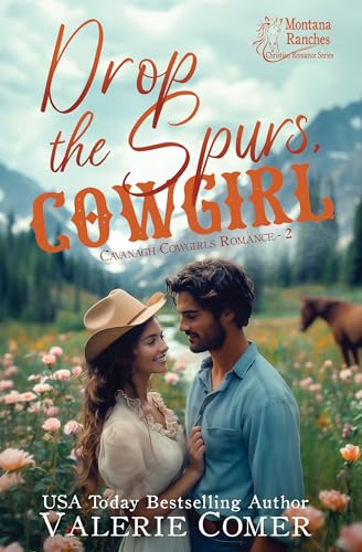 Drop the Spurs, Cowgirl (Cavanagh Cowgirls Romance #2)