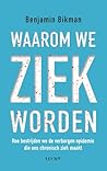 Waarom we ziek worden (Dutch Edition)