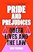 Pride and Prejudices: Queer Lives and the Law