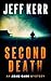 Second Death by Jeff Kerr Second Death by Jeff Kerr