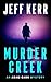 Murder Creek: A gritty Texa...