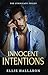 Innocent Intentions by Ellie Hallaron