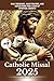 Catholic Missal 2025: Daily...