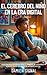 El cerebro del niño en el era digital (Spanish Edition) by Damien Signal