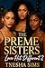 The Preme Sisters 2 by Tnesha Sims