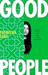 Good People by Patmeena Sabit