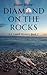 Diamond on the Rocks: A.J. ...