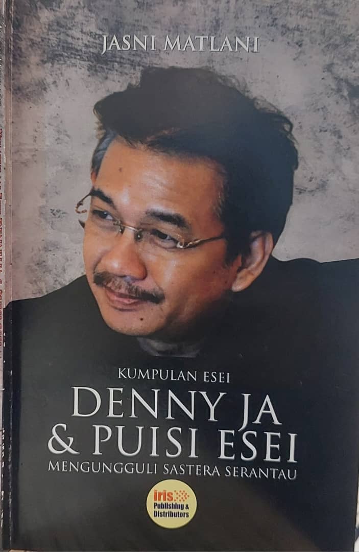Denny JA dan Puisi Esei: Mengungguli Sastera Serantau
