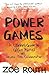 Power Games by Zoë Routh