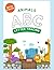 ABC ANIMALS ALPHABET: Pract...