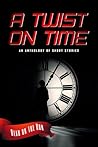 A Twist on Time