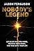 Nobody's Legend: Let Go of ...