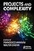 Projects and Complexity