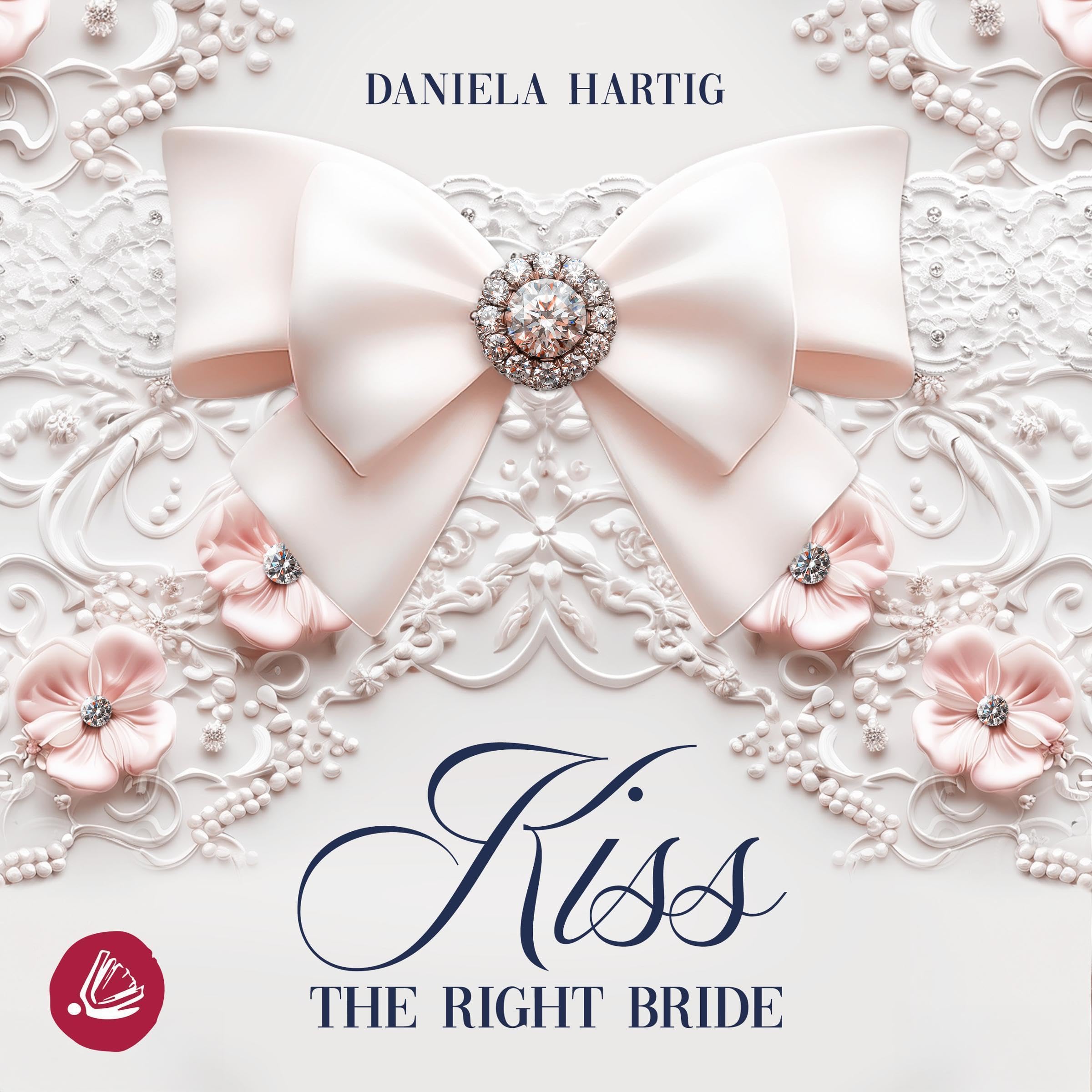 Kiss the Right Bride: Wedding Dreams, Band 1 (Audible Audio)